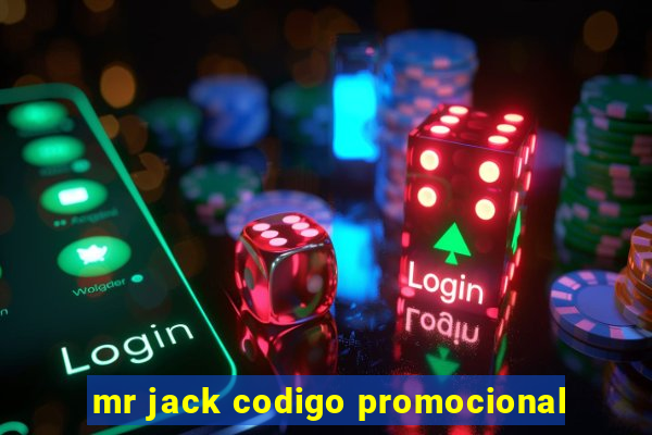 mr jack codigo promocional